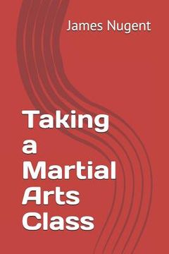 portada Taking a Martial Arts Class (en Inglés)