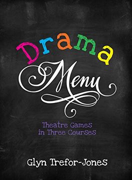 portada Drama Menu: Theatre Games in Three Courses 