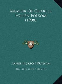 portada memoir of charles follen folsom (1908) (en Inglés)