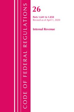 portada Code of Federal Regulations, Title 26 Internal Revenue 1.641-1.850, Revised as of April 1, 2020 (en Inglés)