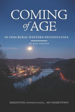 portada Coming of Age In 1950s Rural Western Pennsylvania (en Inglés)
