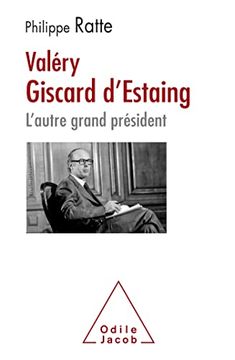 portada Valéry Giscard-D'estaing, L'autre Grand Président (en Francés)
