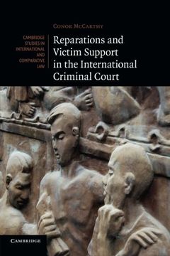 portada Reparations and Victim Support in the International Criminal Court (Cambridge Studies in International and Comparative Law) (in English)