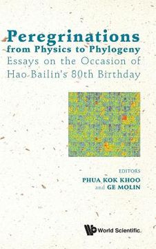 portada Peregrinations from Physics to Phylogeny: Essays on the Occasion of Hao Bailin's 80th Birthday (en Inglés)