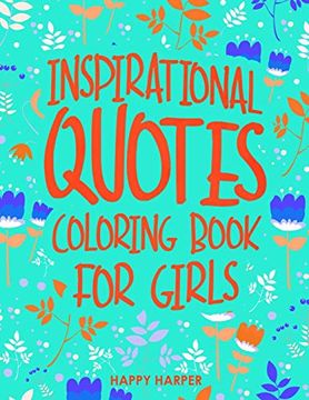portada Inspirational Quotes Coloring Book for Girls: A Kids Coloring Book With Positive Sayings and Motivational Affirmations for Relaxing and Building Confidence 