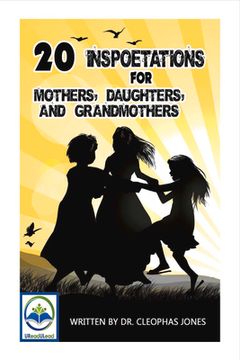portada 20 Inspoetations for Mothers, Daughters, and Grandmothers: Volume 1 (en Inglés)