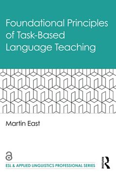 portada Foundational Principles of Task-Based Language Teaching: Fun and Relaxing Activity Book for Teens & Adults! Puzzles,Trivia & Many More. & Applied Linguistics Professional Series) (en Inglés)