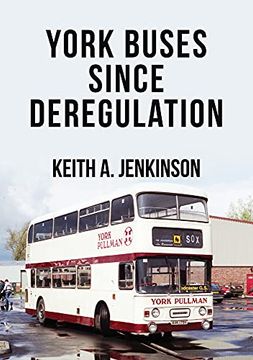 portada York Buses Since Deregulation (in English)