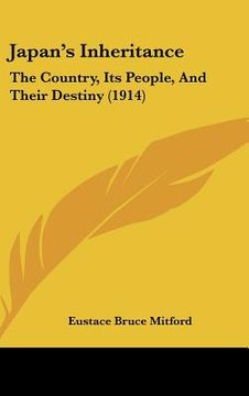 portada japan's inheritance: the country, its people, and their destiny (1914) (en Inglés)