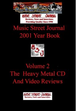 portada Music Street Journal: 2001 Year Book: Volume 2 - The Heavy Metal CD and Video Reviews Hardcover Edition (en Inglés)