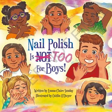 portada Nail Polish Is Too for Boys! (en Inglés)