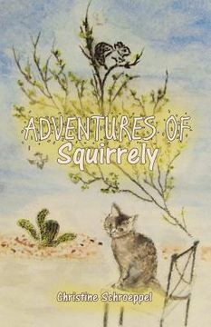 portada Adventures of Squirrely (en Inglés)