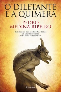 O Diletante e a Quimera (in Portuguese)