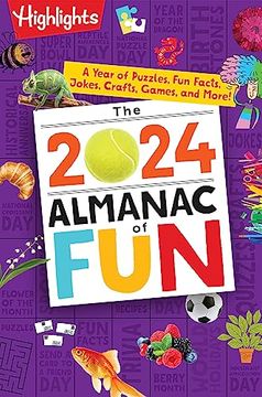 portada The 2024 Almanac of Fun: A Year of Puzzles, fun Facts, Jokes, Crafts, Games, and More! (Highlights Almanac of Fun) (en Inglés)