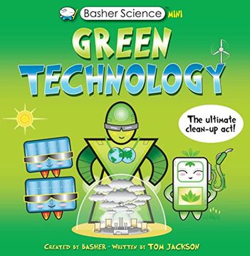 portada Basher Science Mini: Green Technology (Basher, 138) (en Inglés)