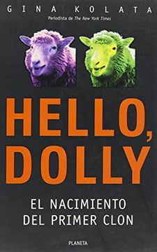 portada Hello Dolly el Nacimiento del Primer Clon - Kolata Gina (pa