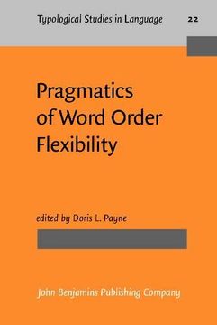 portada Pragmatics of Word Order Flexibility (Typological Studies in Language) (en Inglés)