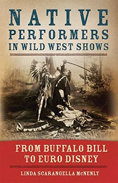 portada Native Performers in Wild West Shows: From Buffalo Bill to Euro Disney