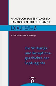 portada Die Wirkungs- und Rezeptionsgeschichte der Septuaginta (en Alemán)