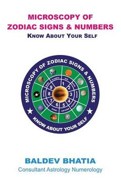 portada Microscopy of Zodiac Signs and Numbers: Know About Yourself (en Inglés)