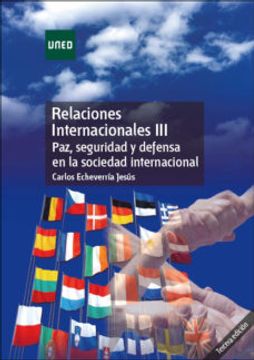 portada Relaciones Internacionales Iii. Paz, Seguridad y Defensa en la so Ciedad Internacional (in Spanish)