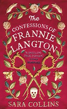 portada The Confessions of Frannie Langton: 'a Dazzling Page-Turner' (Emma Donoghue) (en Inglés)