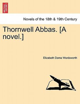portada thornwell abbas. [a novel.] vol. ii. (en Inglés)