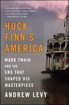 portada Huck Finn's America: Mark Twain and the era That Shaped his Masterpiece (en Inglés)