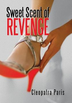 portada Sweet Scent of Revenge (en Inglés)