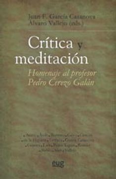 portada Crítica y meditación : homenaje al profesor Pedro Cerezo Galán (in Spanish)