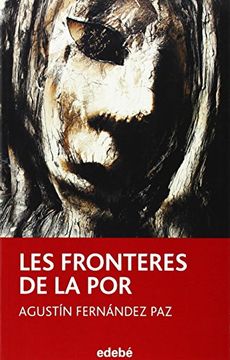 portada LES FRONTERES DE LA POR, DE A. FDEZ. PAZ (Periscopio) (en Catalá)