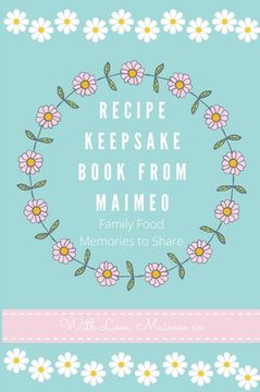 portada Recipe Keepsake Book from Maimeo: Family Food Memories to Share