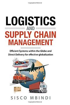 portada Efficient Logistics and Supply Chain Management Systems: Efficient Systems Within the Globe and Direct Delivery for Effective Globalization 