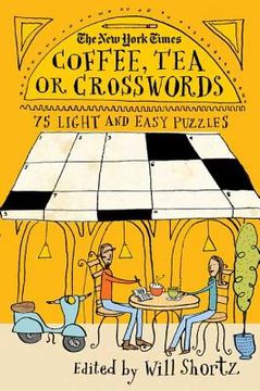 portada The new York Times Coffee, tea or Crosswords: 75 Light and Easy Puzzles 