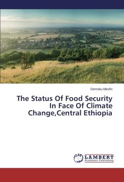 portada The Status Of Food Security In Face Of Climate Change,Central Ethiopia
