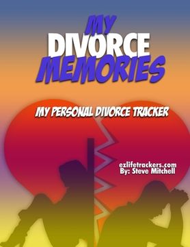 portada My Divorce Memories: My Personal Divorce Tracker (in English)
