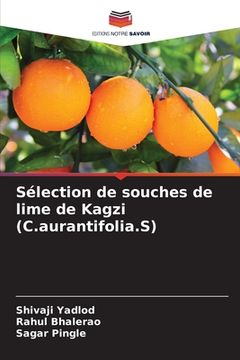 portada Sélection de souches de lime de Kagzi (C.aurantifolia.S) (in French)