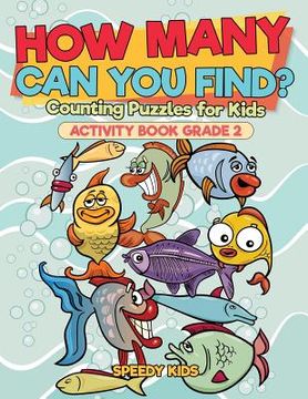portada How Many Can You Find? Counting Puzzles for Kids - Activity Book Grade 2 (en Inglés)