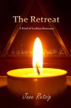 portada The Retreat: A Kind of Lesbian Romance (en Inglés)