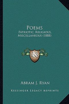 portada poems poems: patriotic, religious, miscellaneous (1888) (en Inglés)