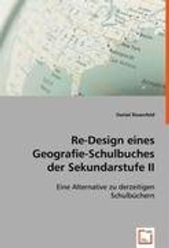 portada Re-Design eines Geografie-Schulbuches der Sekundarstufe II: Eine Alternative zu derzeitigen Schulbüchern