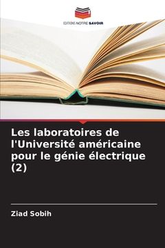 portada Les laboratoires de l'Université américaine pour le génie électrique (2) (en Francés)