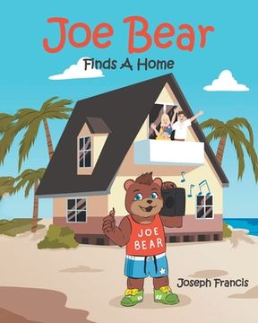 portada Joe Bear Finds A Home (in English)