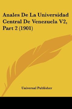 portada Anales de la Universidad Central de Venezuela v2, Part 2 (1901)