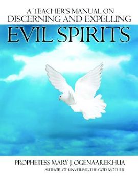 portada a teacher's manual on discerning and expelling evil spirits (en Inglés)