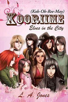 portada Kooriime (Koh-Oh-Ree-May): Elves in the City (en Inglés)
