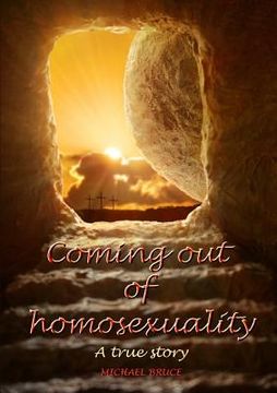 portada Coming out of homosexuality. A true story