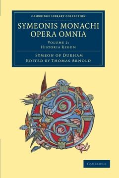 portada Symeonis Monachi Opera Omnia: Volume 2 (Cambridge Library Collection - Rolls) (en Inglés)
