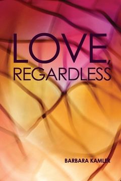portada Love, Regardless (en Inglés)