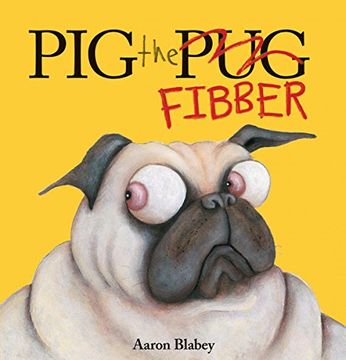 portada Pig the Fibber (Pig the Pug) 
